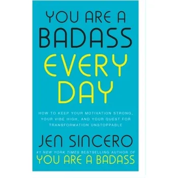 You Are a Badass Every Day - Jen Sincero [EN] (2018, Vázaná, Hodder And Stoughton Ltd.)