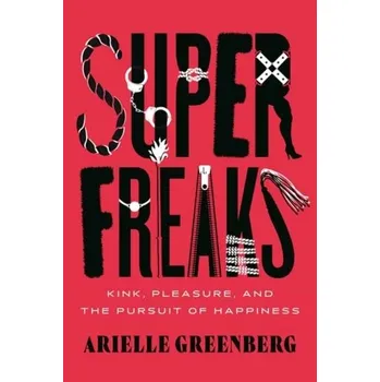 Superfreaks - Glenum and Greenberg, Lara And Arielle [EN] (2023, Firma, Beacon Press)