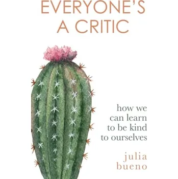 Everyone's a Critic - Bueno, Julia [EN] (2022, Brožovaná / brožovaná, Little, Brown)