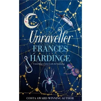 Unraveller - Hardinge Frances [EN] (2022, Firma, Pan Macmillan)