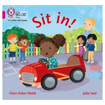 Anglický jazyk Sit in! - Welsh, Clare [EN] (2020, Měkká, HarperCollins Publishers)