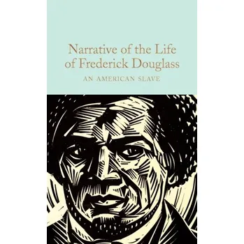 Narrative of the Life of Frederick Douglass - Douglass, Frederick [EN] (2022, Firma, Pan Macmillan)
