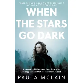 When the Stars Go Dark - Paula McLain [EN] (2021, Firma, Oneworld Publications)