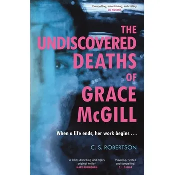 Cestování The Undiscovered Deaths of Grace McGill - Robertson