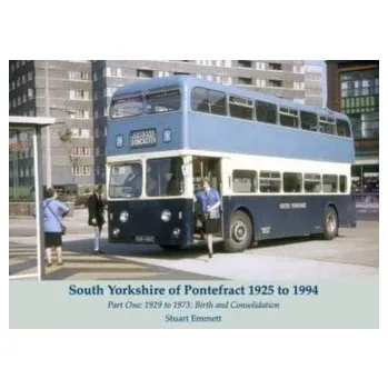 South Yorkshire of Pontefract 1925 to 1994 - Stuart Emmett [EN] (2021, Brožovaná, Stenlake Publishing)