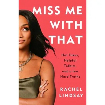 Beletrie pro dospělé Miss Me with That - RACHEL LINDSAY