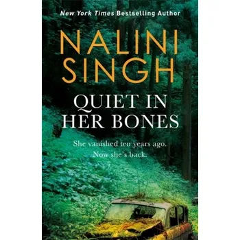 Quiet in Her Bones - Nalini Singh