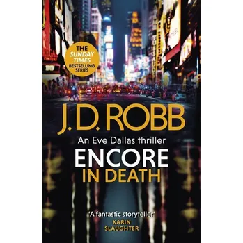 Encore in Death - J. D. Robb [EN] (2023, Brožovaná, Little, Brown Book Group)
