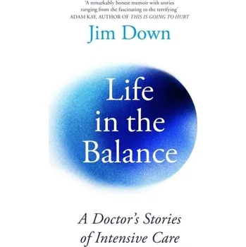 Literární biografie Life in the Balance - Down, Dr Jim