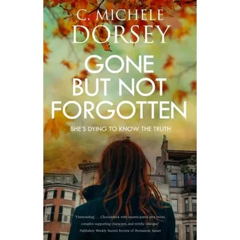 Gone But Not Forgotten - Dorsey, C Michele [EN] (2024, Taschenbuch, Canongate Books)