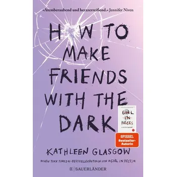 How to Make Friends with the Dark - Glasgow, Kathleen [DE] (2023, Brožovaná, FISCHER Sauerländer)