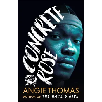 Kniha Concrete Rose - Thomas Angie [EN] (2021, Brožovaná, Walker Books Ltd.)
