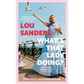 What's That Lady Doing? - Sanders, Lou