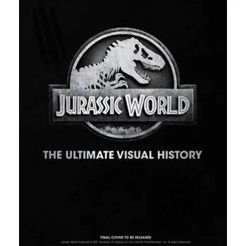 Umění Jurassic World: The Ultimate Visual History - Mottram, James [EN] (2022, Firma, Titan Books Ltd)