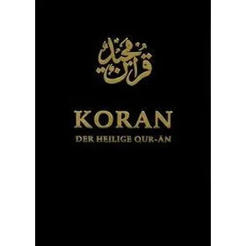 Der Heilige Koran (Quran) [AR-DE] (2021, Firma, Der Islam, Verlag)