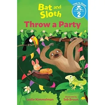 Umění BAT & SLOTH THROW A PARTY - Kimmelman, Leslie