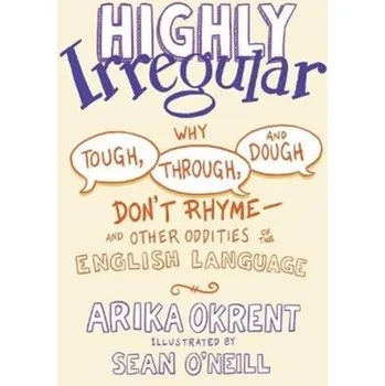 Highly Irregular - Okrent, Arika
