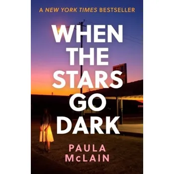 When the Stars Go Dark - Paula McLain [EN] (2022, Soft, Oneworld Publications)