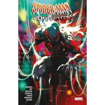 Spider-man 2099: Exodus - Orlando, Steve [EN] (2023, Brožovaná, Panini Publishing Ltd)