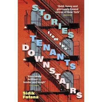 Cestování Stories from the Tenants Downstairs - Fofana, Sidik [EN] (2023, Brožovaná, John Murray Press)