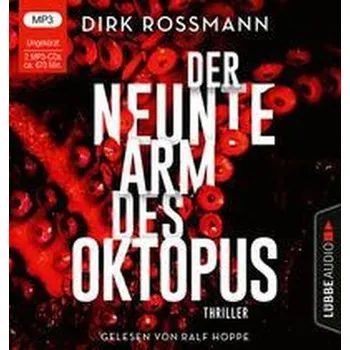 Der neunte Arm des Oktopus - Rossmann, Dirk [DE] (2020, Digitální, Lübbe Audio)