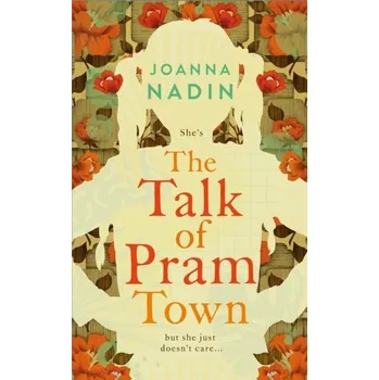 Cestování The Talk of Pram Town - Joanna Nadin