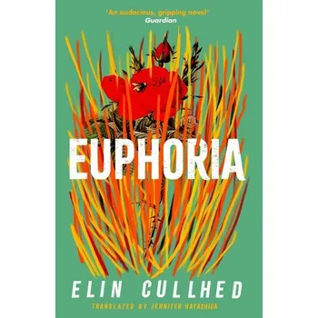 Kniha Euphoria - Elin Cullhed [EN] (2023, Brožovaná, Canongate Books Ltd.)