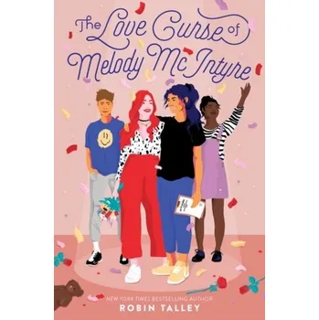 The Love Curse of Melody McIntyre - Talley, Robin [EN] (2021, Měkká, HarperCollins Publishers)