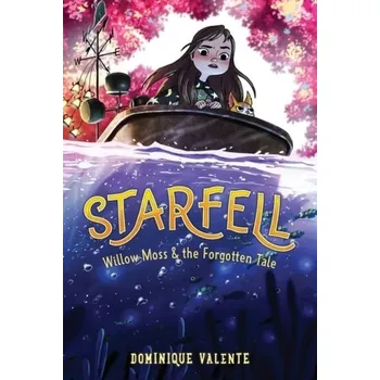 Starfell #2: Willow Moss & the Forgotten Tale - Dominique Valente [EN] (2021, Měkká, HarperCollins Publishers)