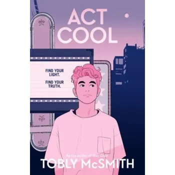 Act Cool - McSmith, Tobly [EN] (2023, Brožovaná, HarperCollins Publishers Inc)