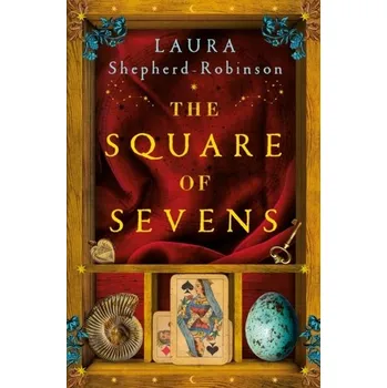 The Square of Sevens - Shepherd-Robinson, Laura [EN] (2023, Firma, Pan Macmillan)