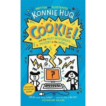 Cestování Cookie! (Book 3): Cookie and the Most Mysterious Mystery in the World - Huq, Konnie [EN] (2022, Soft, Templar Publishing)