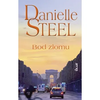 Kniha Bod zlomu - Danielle Steel [SK] (2022, Vázaná, IKAR)