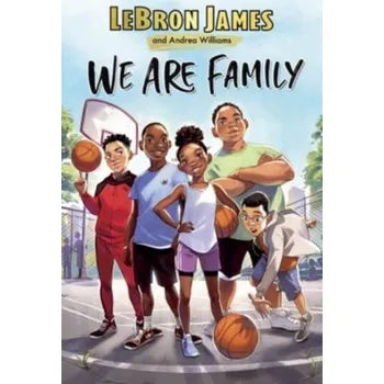 Umění We Are Family - James, Lebron [EN] (2023, Brožovaná, HarperCollins)