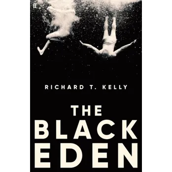Umění The Black Eden - Kelly Richard T.