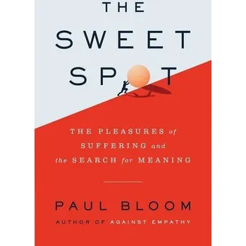 The Sweet Spot - Paul Bloom [EN] (2021, Měkká, HarperCollins Publishers)