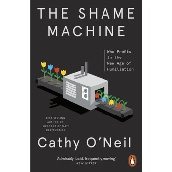 Učebnice The Shame Machine - O'Neil, Cathy