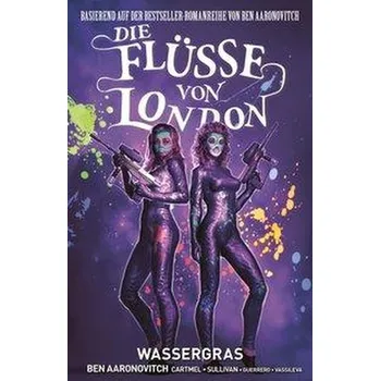 Komiks pro dospělé Die Flüsse von London - Graphic Novel - Ben Aaronovitch [DE] (2020, Brožovaná, Panini Verlags GmbH)