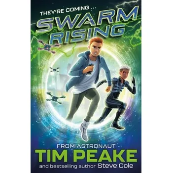 Swarm Rising - Tim Peake [EN] (2021, Firma, Hachette Children's Group)