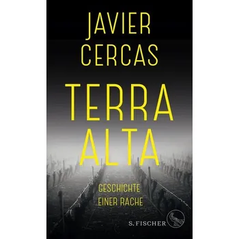 Terra Alta - Javier Cercas [DE] (2021, Firma, FISCHER, S.)
