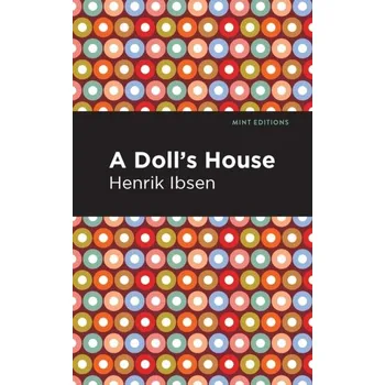 Umění A Doll's House - Henrik Ibsen [EN] (2021, Brožovaná, Graphic Arts Books)
