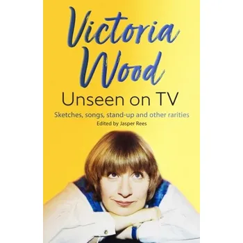 Umění Victoria Wood Unseen on TV - Rees Jasper [EN] (2022, Brožovaná / brožovaná, Orion Publishing Co)