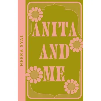 Populárně naučná literatura pro dospělé Anita and Me - Syal, Meera [EN] (2024, Brožovaná, HarperCollins Publishers)