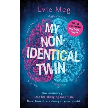 My Nonidentical Twin - Hippie, Evie Meg - This Trippy [EN] (2022, Brožovaná, Little, Brown Book Group)