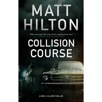 Collision Course - Hilton, Matt [EN] (2021, Firma, Canongate Books Ltd)