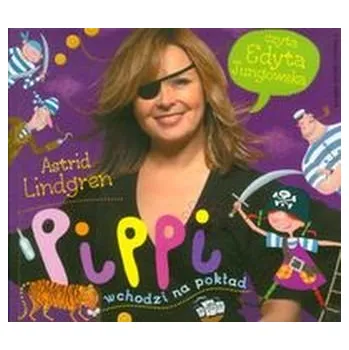 Pippi wchodzi na pokład - Astrid Lindgren