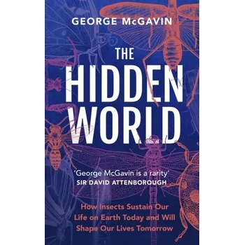 Literární biografie The Hidden World - McGavin, George [EN] (2024, Brožovaná / brožovaná, Headline Publishing Group)