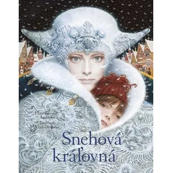 Snehová kráľovná - Andersen, Hans Christian
