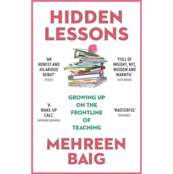 Literární biografie Hidden Lessons - Baig, Mehreen [EN] (2022, Brožovaná / brožovaná, Hodder & Stoughton General Division)