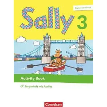 Kniha Sally 3. Schuljahr. Activity Book Förderheft- Mit Audios, Wortschatzheft und Portfolio-Heft [DE-EN] (2023, Brožovaná, Cornelsen Verlag GmbH)